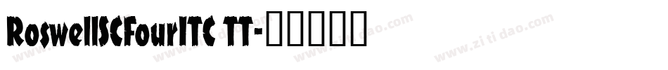 RoswellSCFourITC TT字体转换